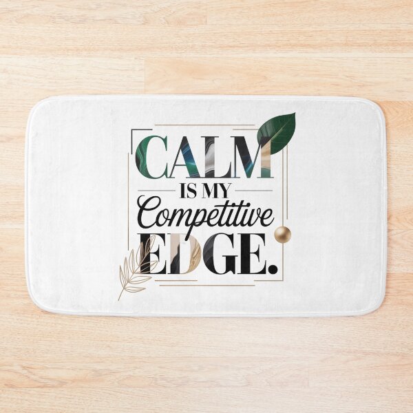 Item preview, Calm Is My Competitive Edge Typography. Minimalist Motivational Quote Aesthetic Design. Mindset & Self Growth Gift designed and sold by Aarvya Fashion Club ( A.F.C ).