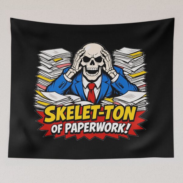 Item preview,  Skelet-ton of Paperwork Funny Office Skeleton Pun designed and sold by DeliaDesignsCo.
