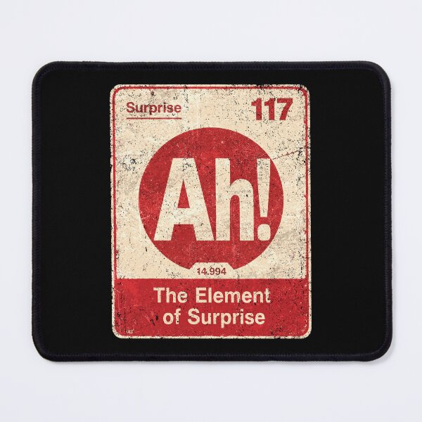 Item preview, The Element of Surprise Periodic Table Funny Chemistry Meme designed and sold by watanabeee.