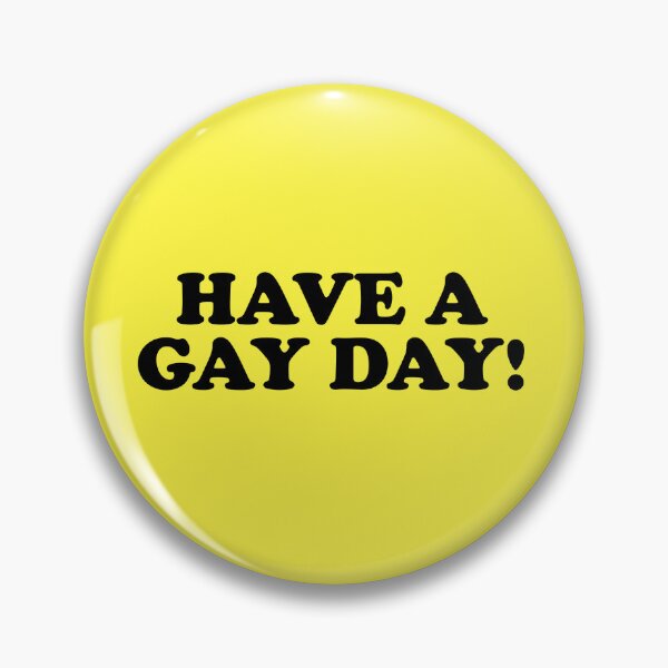 Item preview, Have a Gay Day! designed and sold by extratoastyy.