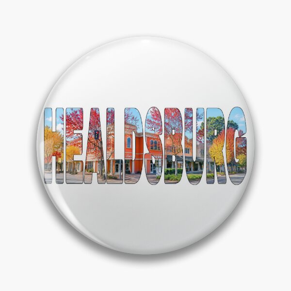 Item preview, HEALDSBURG - Sonoma County California Sonoma Wine Country Shopping designed and sold by Adam Gormley.