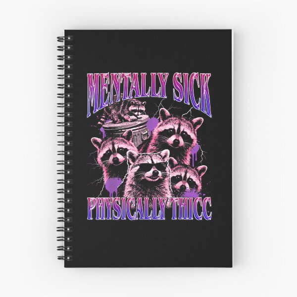 Item preview, Mentally Sick Physically Thicc Raccoon Meme Bootleg designed and sold by MatherFisher.