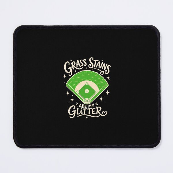 Item preview, Baseball Grass Stains My Glitter Baseball Field Design designed and sold by Uglyandcute.