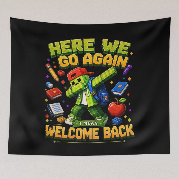 Item preview, Here We Go Again I Mean Welcome Back To School Dabbing Gamer Pixel Art designed and sold by watanabeee.