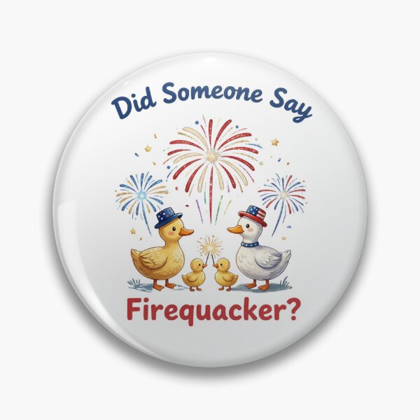 Item preview, Did Someone Say Firequacker 8 designed and sold by Positive&FunnyThings.