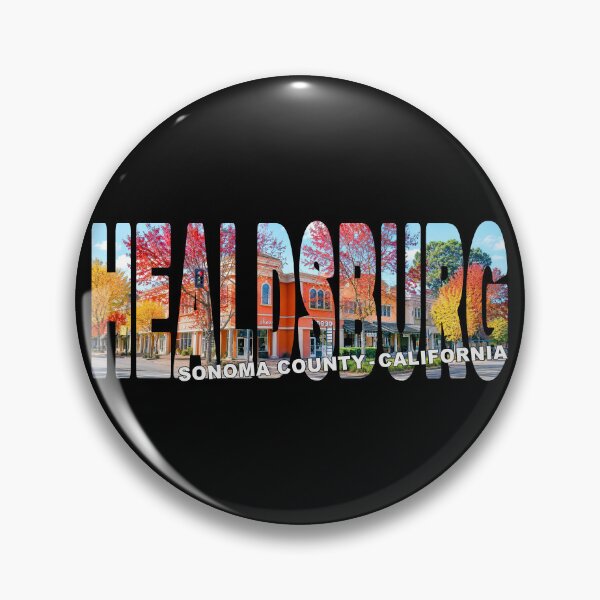 Item preview, HEALDSBURG Sonoma County California - Sonoma Wine Country Shopping designed and sold by Adam Gormley.