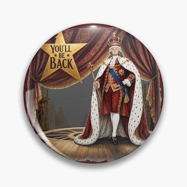 Item preview, King George from Hamilton - You'll Be Back! designed and sold by Rock_On.