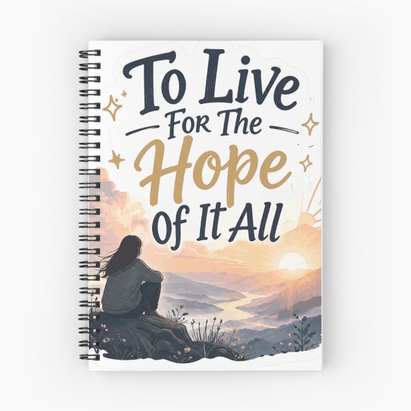 Item preview, To Live for the Hope of It All designed and sold by devonclemon.