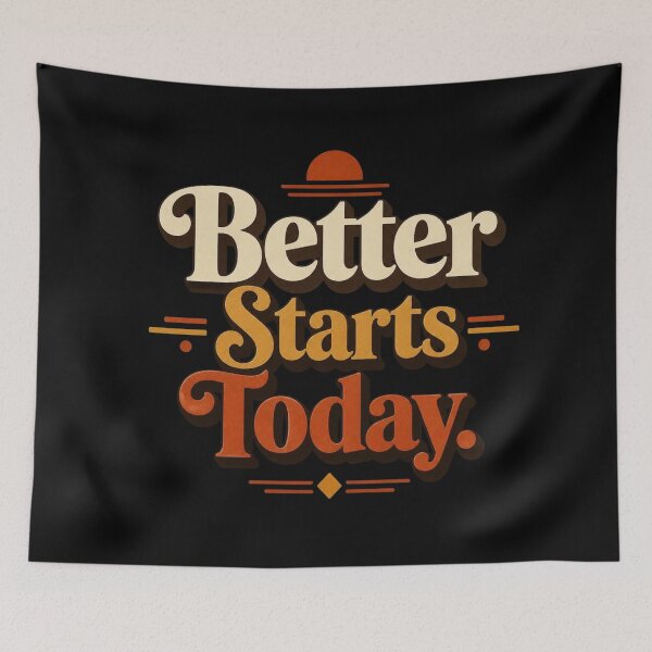 Item preview, Better Starts Today. | Retro Motivational Typography Design designed and sold by Irene Catchmind.