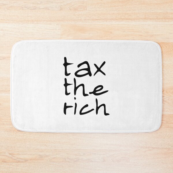 Item preview, Tax the rich designed and sold by Karisdesignss.