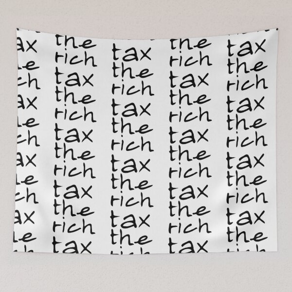 Item preview, Tax the rich designed and sold by Karisdesignss.