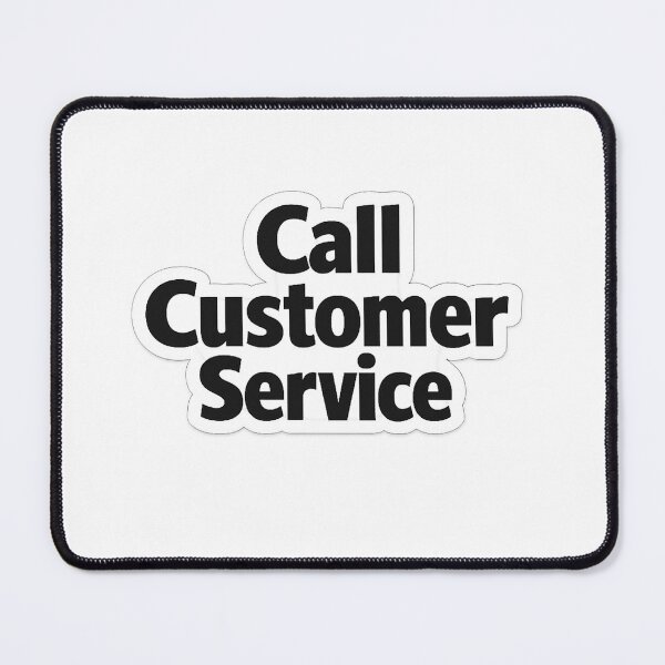 Item preview, Black and white wording 'call customer service' minimalist design designed and sold by wallartofmio.