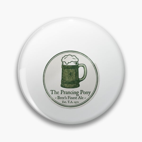 Item preview, The Prancing Pony - Bree's Finest Ale Vintage Badge designed and sold by Trendykunnu.