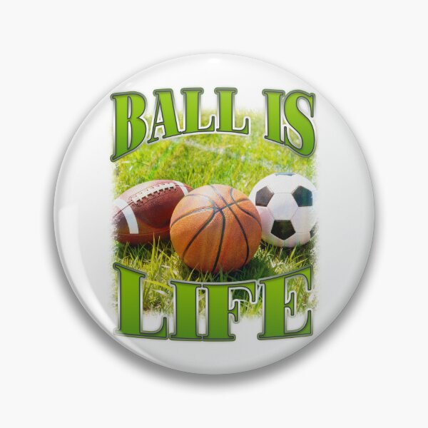 Item preview, Ball Is Life Lover designed and sold by bngfx.