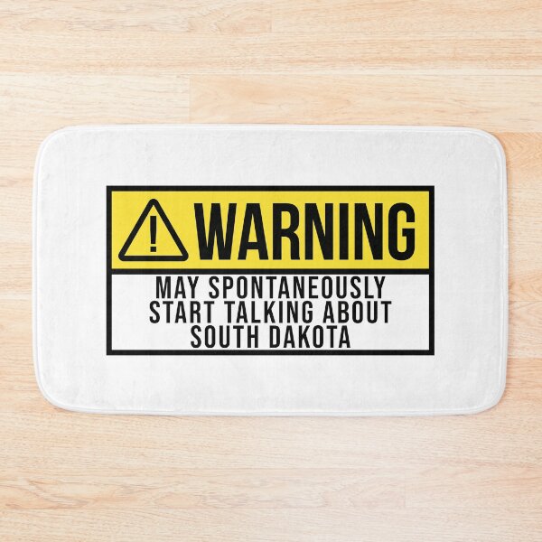Item preview, South Dakota Warning designed and sold by XCIV.