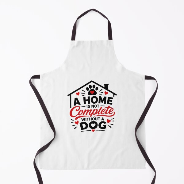 Item preview, A Home Is Not Complete Without a Dog | Dog Lover House Typography designed and sold by tmachtan.