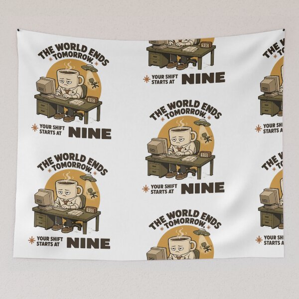 Item preview, World Ends Tomorrow Office Worker designed and sold by ANALOG MISCHIEF.