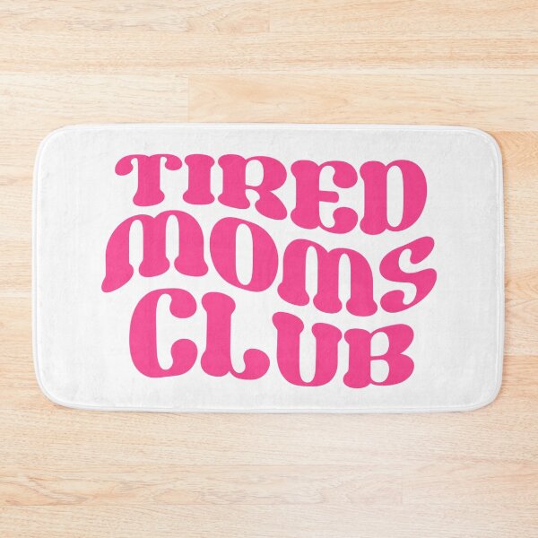 Item preview, Tired Moms Club  designed and sold by kelvinmunene13.