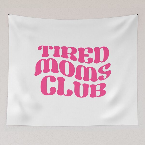 Item preview, Tired Moms Club  designed and sold by kelvinmunene13.