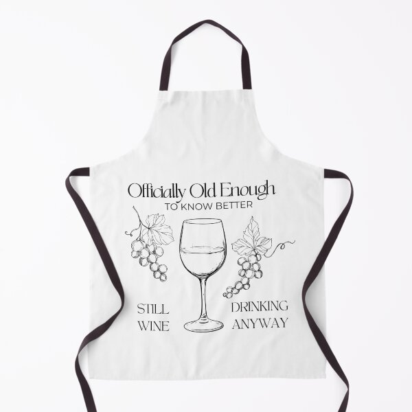 Item preview, Officially Old Enough to Know Better Still Drinking Wine Anyway | Funny Wine Lover Birthday Design designed and sold by luckyhue.