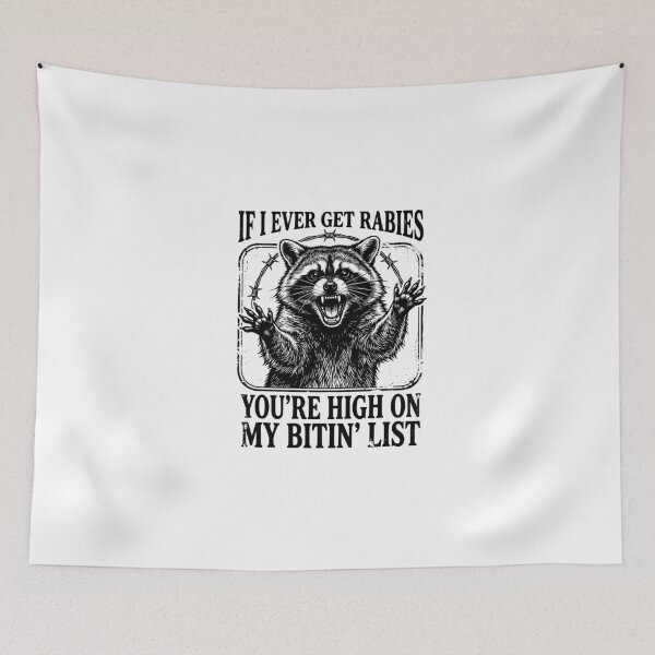 Item preview, If I Ever Get Rabies You'Re High On My Bitin' List designed and sold by dudelinart.