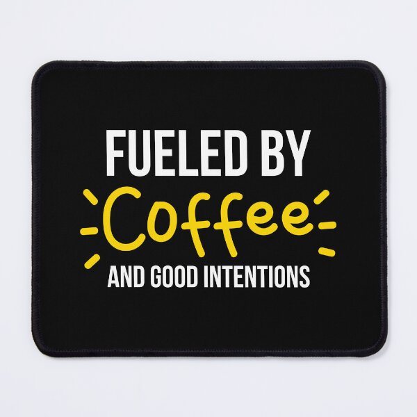 Item preview, Fueled By Coffee And Good Intentions Funny Work Humor T-Shirt Coffee Lover Gift Tee designed and sold by TongTang.