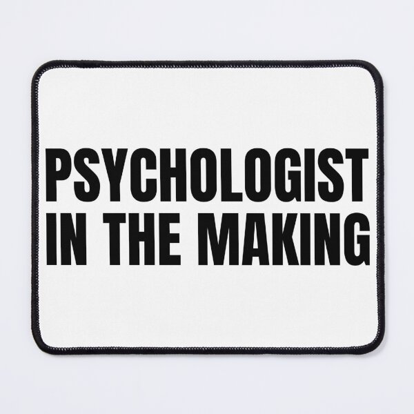 Item preview, Psychologist In The Making designed and sold by HyperfixationStation.