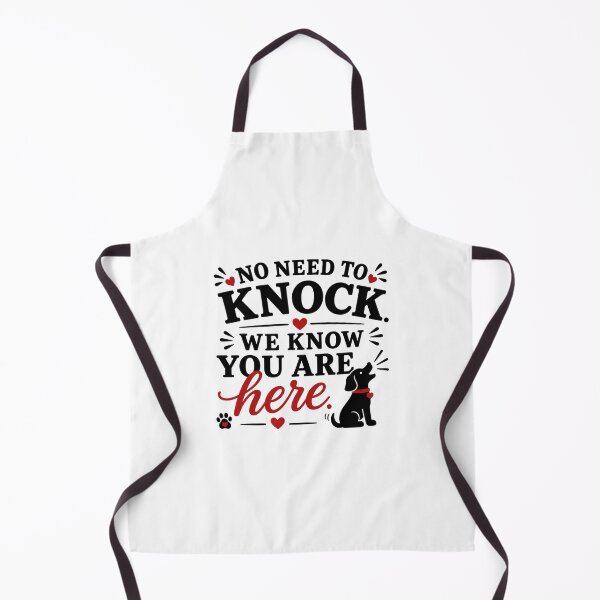 Item preview, No Need to Knock We Know You’re Here | Funny Dog Lover Sign designed and sold by tmachtan.