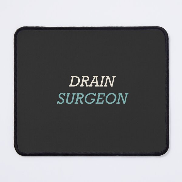 Item preview, Drain Surgeon - Funny Plumber designed and sold by RetroThreadWorks.