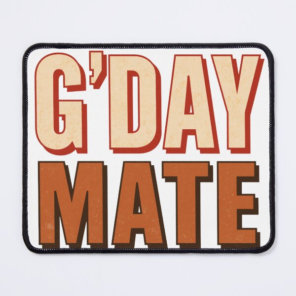 Item preview, G'DAY MATE Aussie designed and sold by PamLeeDesign.