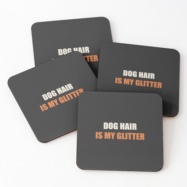 Item preview, Dog Hair Is My Glitter - Funny Dog Lover designed and sold by RetroThreadWorks.