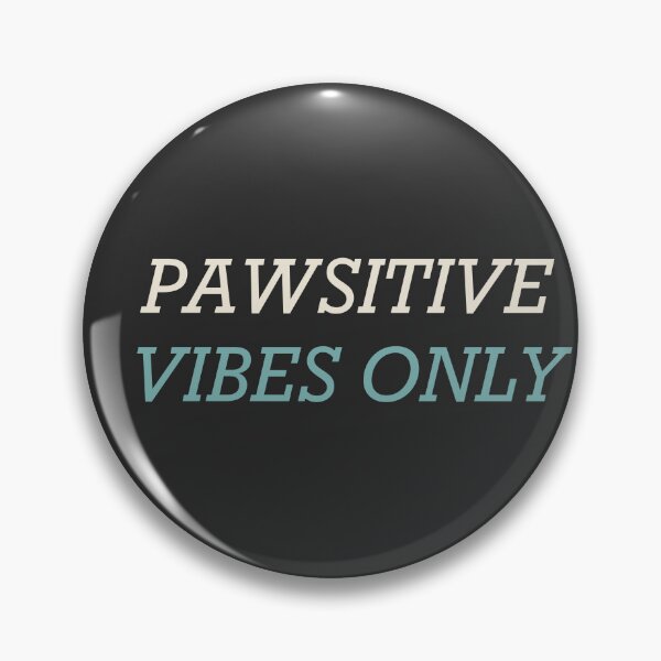 Item preview, Pawsitive Vibes Only - Funny Dog Lover designed and sold by RetroThreadWorks.