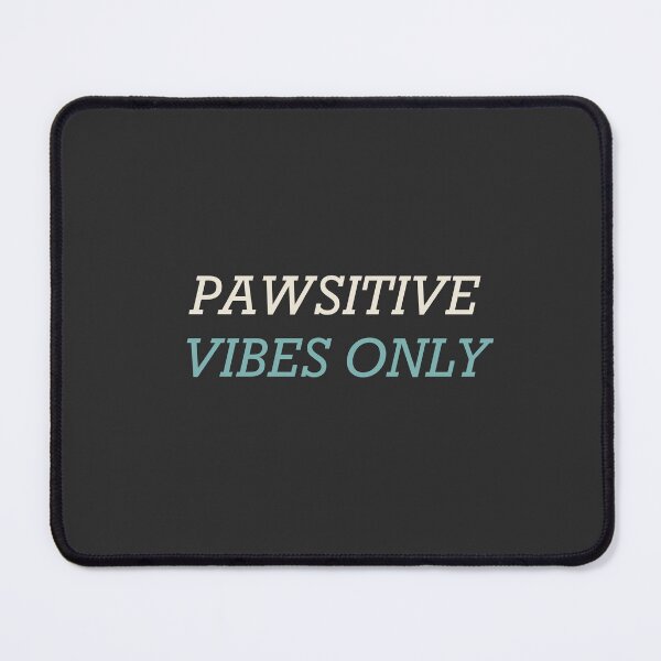 Item preview, Pawsitive Vibes Only - Funny Dog Lover designed and sold by RetroThreadWorks.