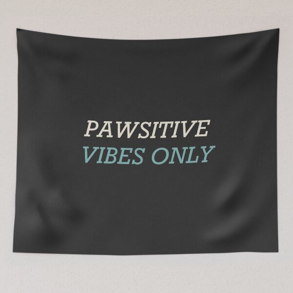 Item preview, Pawsitive Vibes Only - Funny Dog Lover designed and sold by RetroThreadWorks.