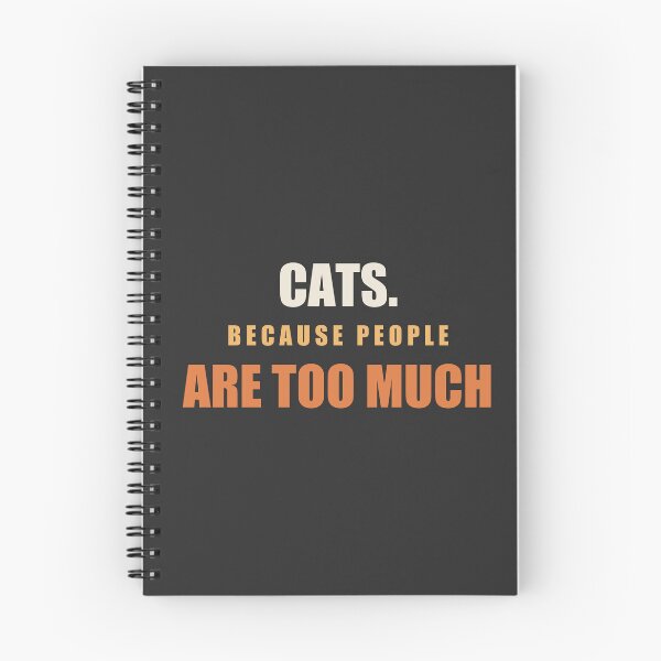 Item preview, Cats. Because People Are Too Much - Funny Cat Lover designed and sold by RetroThreadWorks.