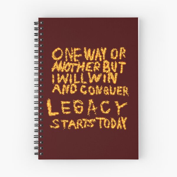 Item preview, One Way Or Another But I Will Win And Conquer: Legacy Starts Today designed and sold by SelfUpgrade.