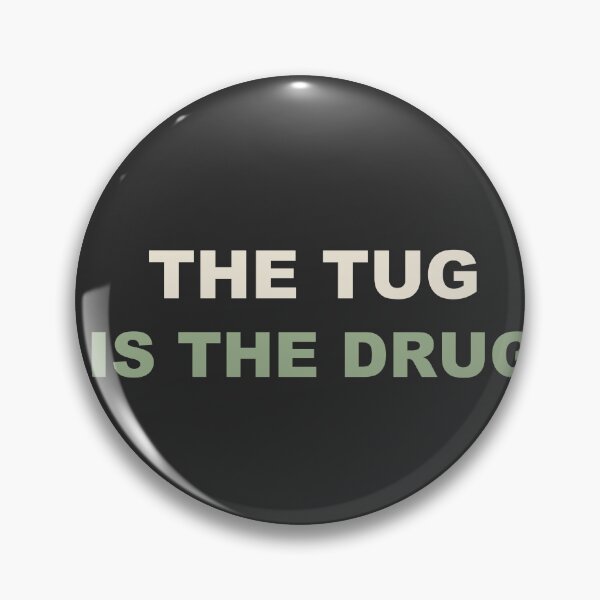 Item preview, The Tug Is The Drug - Funny Fishing designed and sold by RetroThreadWorks.