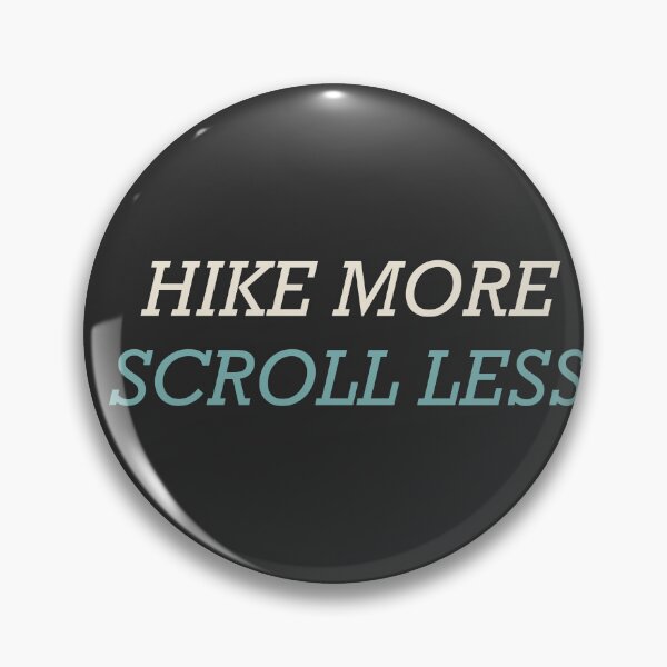 Item preview, Hike More Scroll Less - Funny Hiking designed and sold by RetroThreadWorks.