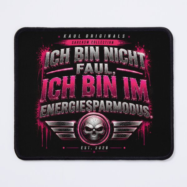 Item preview, I'm not lazy, I'm in energy-saving mode – Funny sarcasm design designed and sold by Peter Kaul.