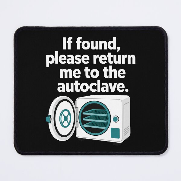 Item preview, Funny dentist autoclave saying designed and sold by pirminio.