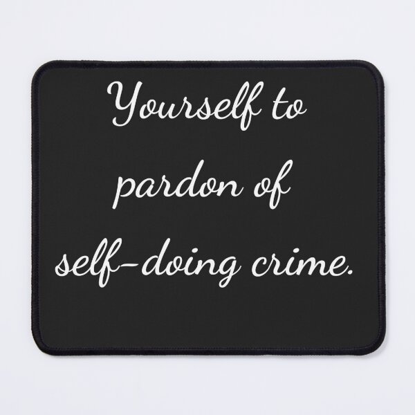 Item preview, “Yourself to pardon of self-doing crime.” - handwriting white designed and sold by ariksworld.