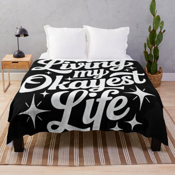 Item preview, Living My Okayest Life designed and sold by INKRebelGraphic.