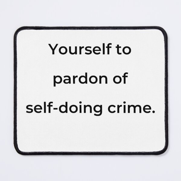Item preview, “Yourself to pardon of self-doing crime.” - print black designed and sold by ariksworld.