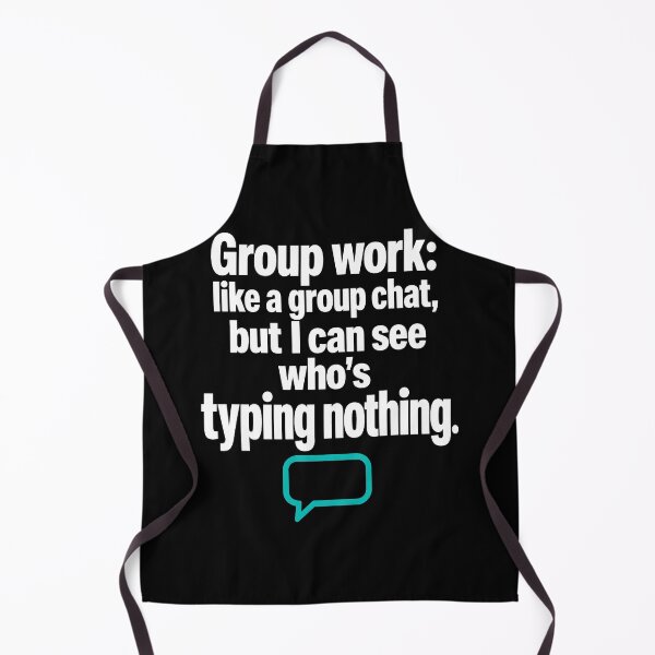Item preview, Funny teacher group work saying designed and sold by pirminio.