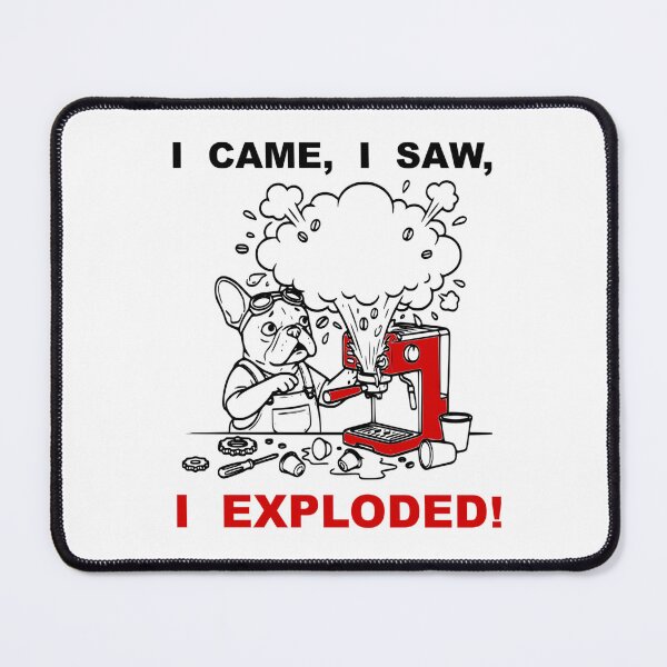 Item preview, I Came I Saw I Exploded Funny French Bulldog Coffee designed and sold by The Bold Line Studio.