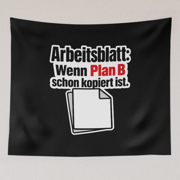 Artikelvorschau, Arbeitsblatt Plan B schon kopiert Lehrer Humor entworfen und verkauft von pirminio.