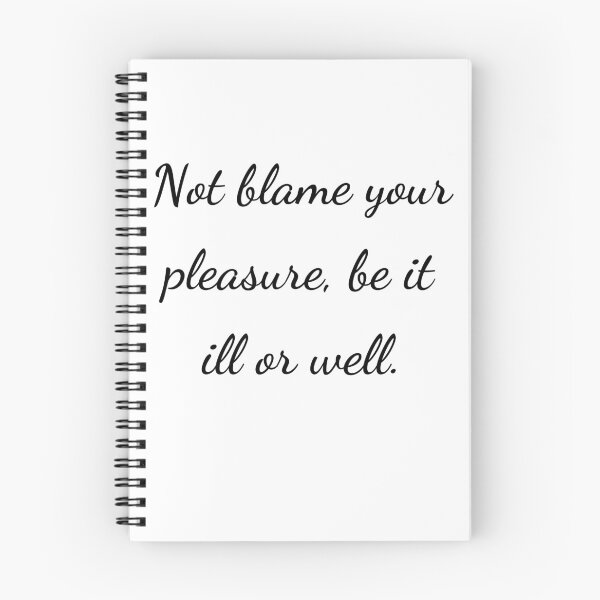 Item preview, “Not blame your pleasure, be it ill or well.” - handwriting black designed and sold by ariksworld.
