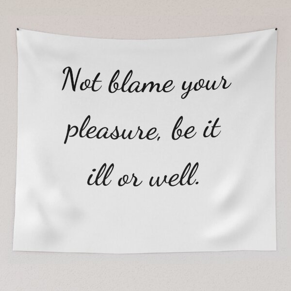 Item preview, “Not blame your pleasure, be it ill or well.” - handwriting black designed and sold by ariksworld.