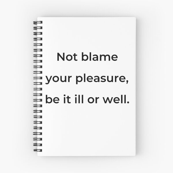 Item preview, “Not blame your pleasure, be it ill or well.” - print black designed and sold by ariksworld.