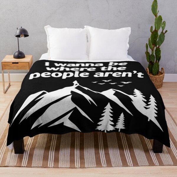 Item preview, I Wanna Be Where The People aren't Camping Lovers Hike designed and sold by Colorfulman.